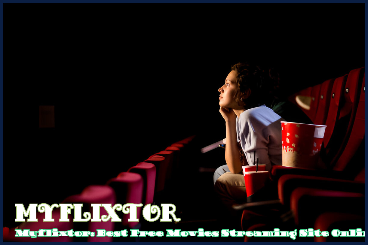 Image of myflixtor: Best Free Movies Streaming Site Online!